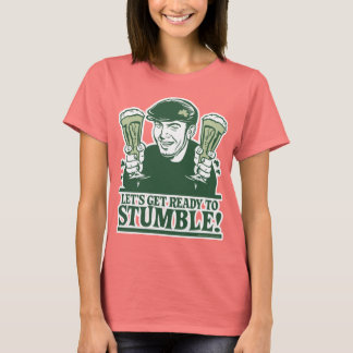 ¡Preparémonos para tropezar! Camiseta