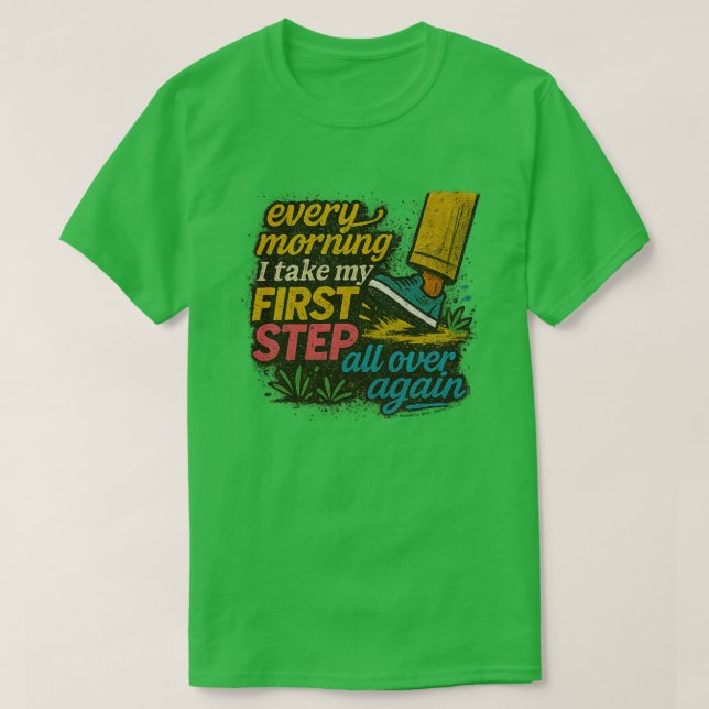 Primer Paso Cada Mañana - Camiseta (Diseño del anverso)