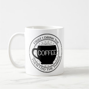 Primero bebo el café entonces que hago la taza de