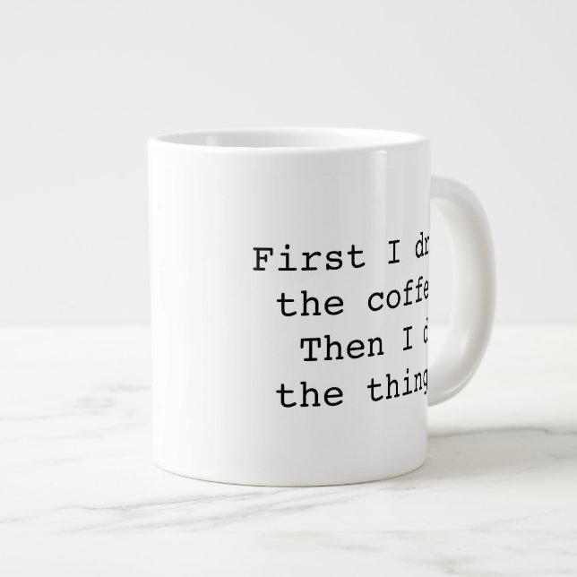 Primero bebo la taza del jumbo del café (Derecha)