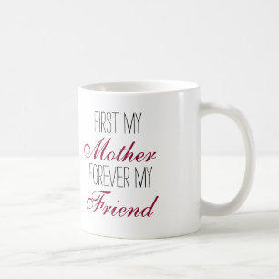 Primero mi madre para siempre mi taza de café del