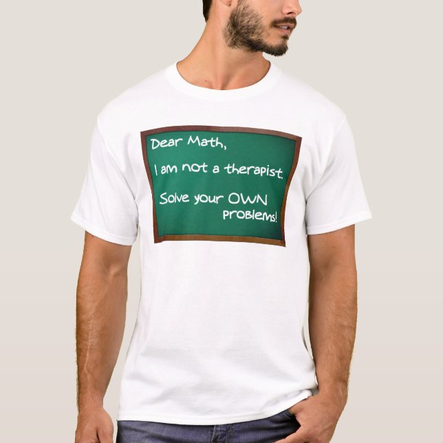 Problema matemático Divertida camiseta terapeuta (Anverso)