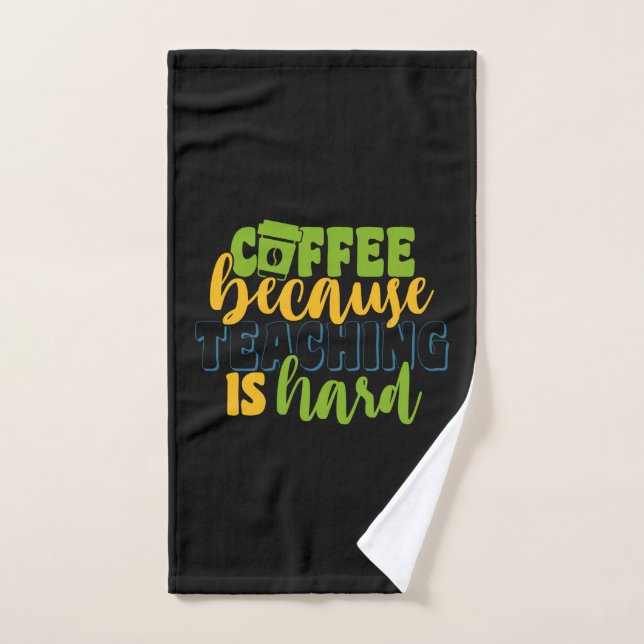 Profesora de Regalos | Café Porque La Enseñanza Es (Toalla de mano)