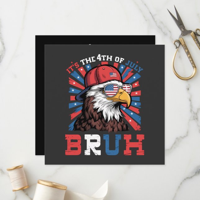 Programa Its The 4th Of July Bruh Bald Eagle Patriotic (Anverso/Reverso In Situ)