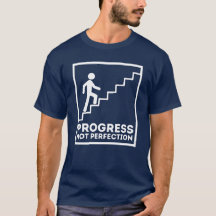 Progreso No Perfección - Camiseta Motivacional