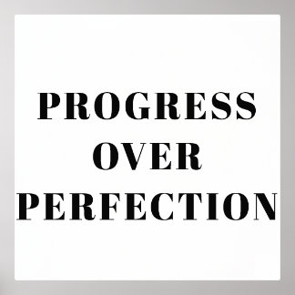 Progreso sobre el Poster motivacional de la perfec