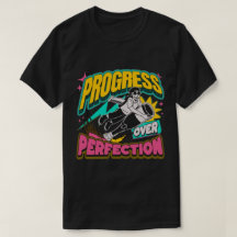Progreso sobre la camiseta de la perfección - La m