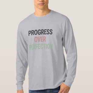 Progreso Sobre Perfección – Camiseta Motivacional 