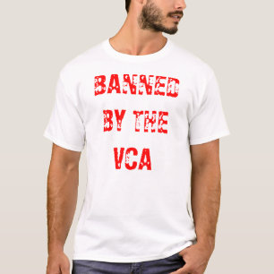 PROHIBIDO POR las camisetas de VCA