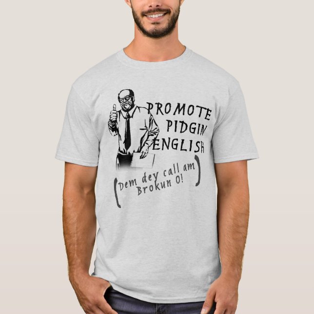 Promueva la camiseta del inglés del Pidgin (Anverso)