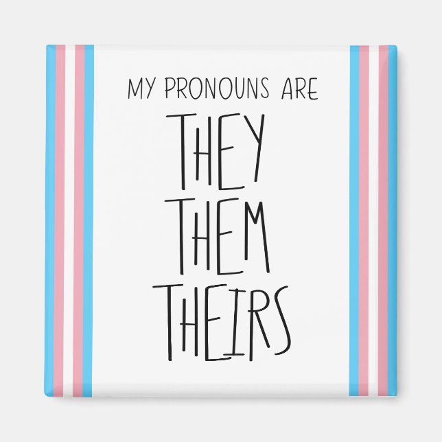 Pronombres Ellos/Les/Suyos Transgénero Imán (Frente)