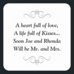 Pronto el Sr. y la Sra. Square Pegatina<br><div class="desc">Este encantador pegatina pronto para ser el señor y la señora square presenta un poema encantador personalizado con los nombres de la novia y el novio. Este sería un pegatina perfecto para acentuar una caja de favores sosteniendo Hershey Kisses. Productos a juego disponibles.</div>