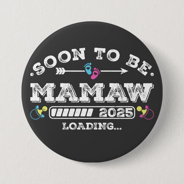 Pronto será Mamaw 2025 Cargando botón redondo (Anverso)