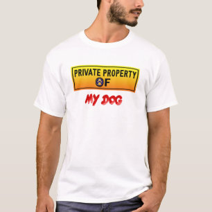 Propiedad privada de mi camiseta del perro