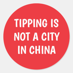 Propina no es una ciudad en China pegatinas para p