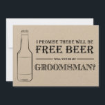 Propuesta de Groomsman de Gratis Beer Funny<br><div class="desc">Esta tarjeta de proposición de groomsman es una manera graciosa de pedirle a su amigo que sea parte de su boda.</div>