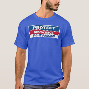 Proteger la democracia contra la camiseta del fasc
