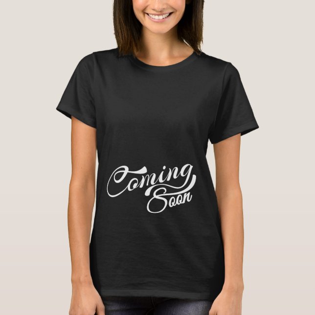Próximamente la camiseta de maternidad (Anverso)