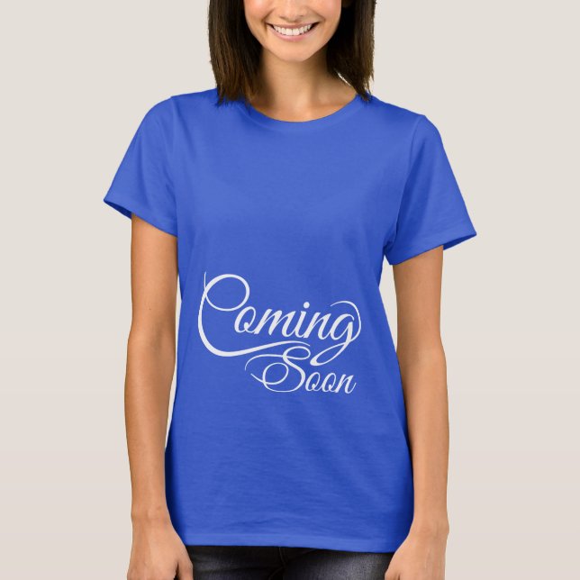 Próximamente la camiseta de maternidad (Anverso)