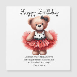 Psalm 149:3 Teddy Ballerina Birthday Greeting 