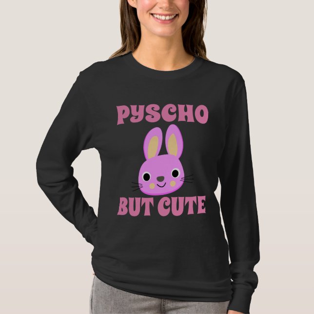 PSICOTA PERO CORTE BUNNY DAMAS Camisetas (Anverso)