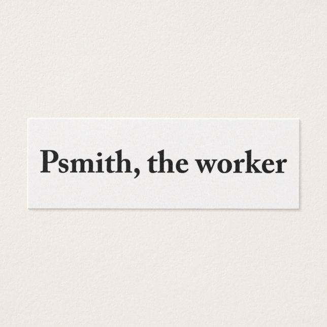 Psmith, la tarjeta de perfil del trabajador (Frente)