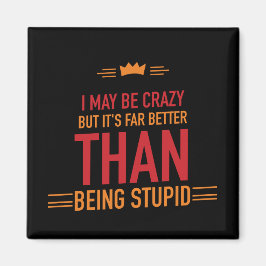 Puede que sea un imán con letras loco