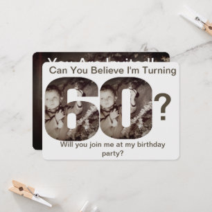 ¿Puedes Creer que Cumplo 60? Invitación con Foto d
