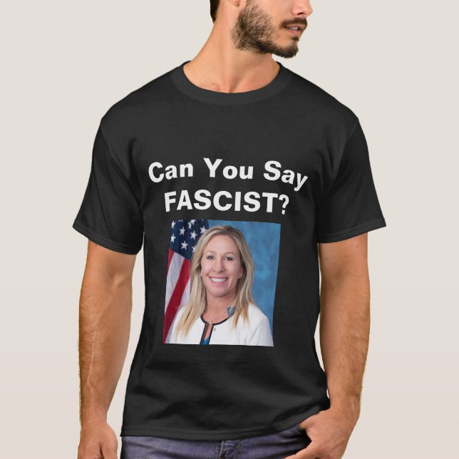 ¿Puedes Decir Fascista? Camiseta (Anverso)