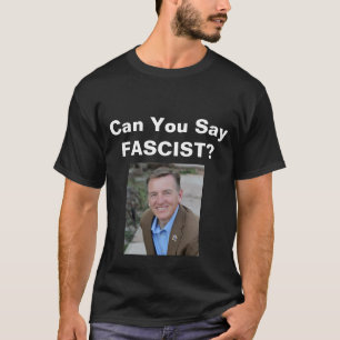 ¿Puedes Decir Fascista? Camiseta