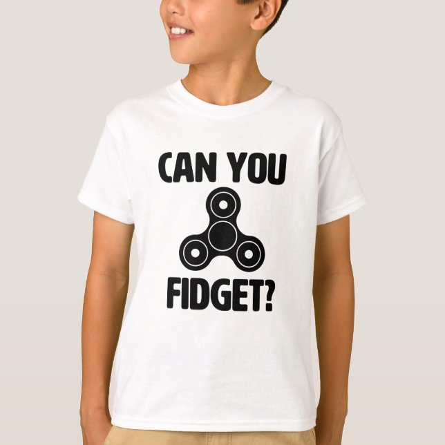 ¿Puedes Fidget? Graciosa Camisa Fidget Spinner (Anverso)