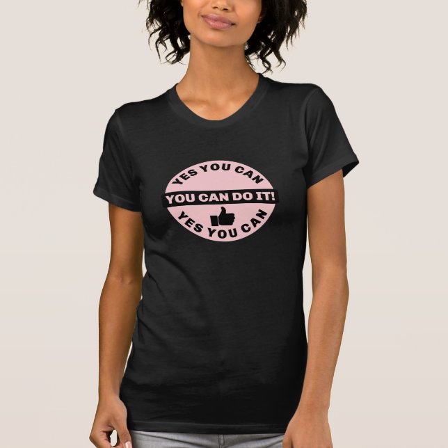Puedes hacerlo camiseta (Anverso)