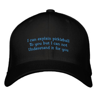 Puedo explicar el pickleball Embroidered Gorra