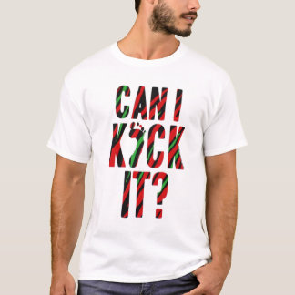 ¿Puedo golpearlo con el pie? Camiseta