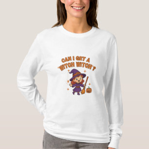 ¿Puedo Obtener una ‘Bruja Bruja’? Camiseta Diverti