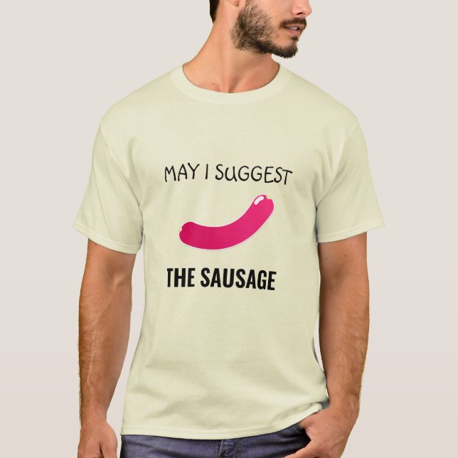 ¿PUEDO SUGERIR LA CAMISETA DE SAUSAGE? (Anverso)