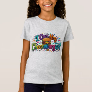 ¿Puedo tener una hamburguesa con queso? - Camiseta