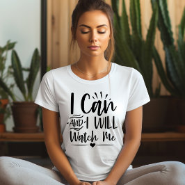 Puedo y yo veré la camiseta de Afirmación