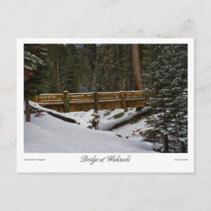 Puente en la postal de Wuksachi