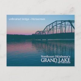 Puente Inacabado...Grand Lake OK tarjeta postal
