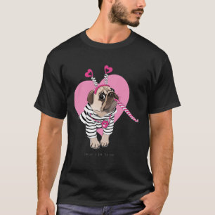 Pug Everyday te quiero más camiseta clásica 175