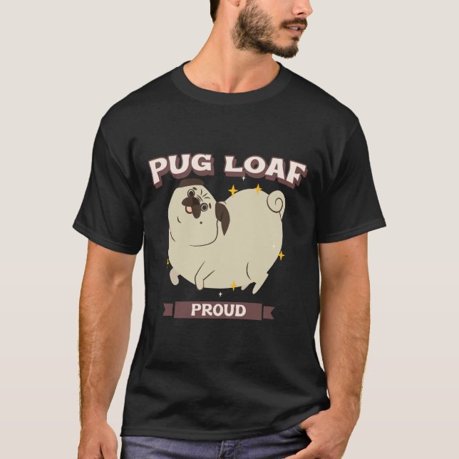 Pug Loaf Orgullosa camiseta clásica 749 (Anverso)