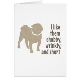 Pug - Me Gusta Chubby, Arrugado y Corto