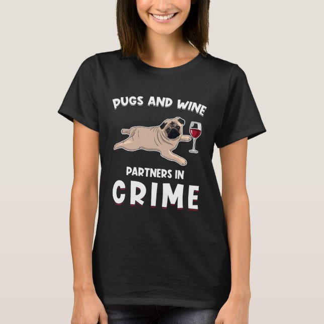 Pug Y Wine Pug Gift Camiseta Clásica Funny 654 (Anverso)