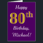 Purple, Faux Gold 80th Birthday   Nombre personali<br><div class="desc">Este sencillo diseño de tarjetas de cumpleaños incluye el mensaje "Feliz cumpleaños 80",  con el "80" en apariencia de oro falso. También tiene un nombre personalizado y un fondo morado. Se lo podría dar a alguien que esté celebrando su ochenta cumpleaños.</div>