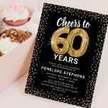 Purpurina de oro negro plantilla de cumpleaños núm<br><div class="desc">Elegante invitación para fiestas de 60 años con un elegante fondo negro que se puede cambiar a cualquier color,  purpurina brillante de oro,  sesenta globos de hellio de oro y una moderna plantilla de texto de celebración de 60 años que es fácil de personalizar.</div>