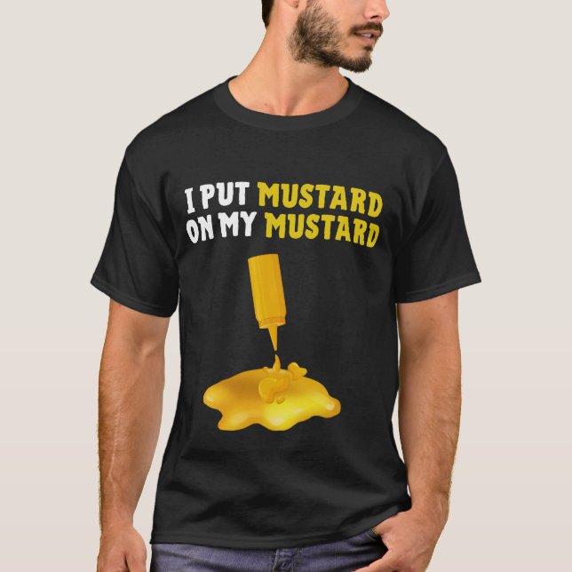 Puse Mostaza En Mi Camisa De Mostaza (Anverso)
