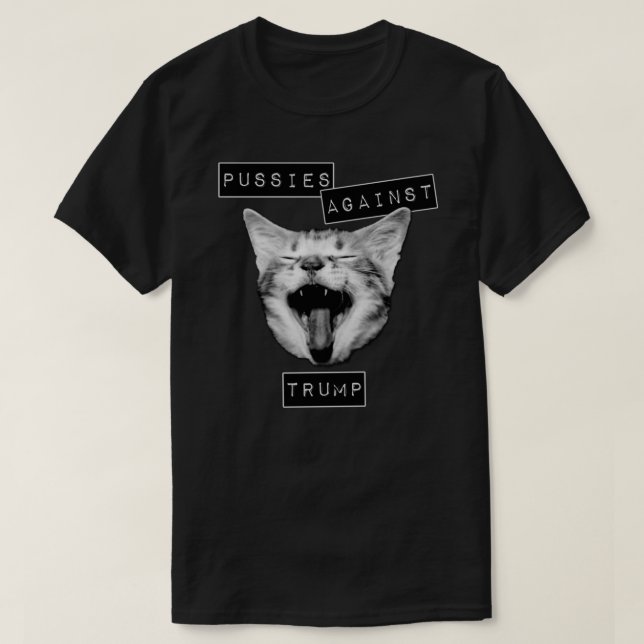 Pussies contra la camiseta de Trump Grey (Diseño del anverso)