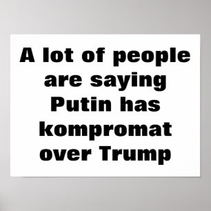 ¿Putin tiene kompromat sobre Trump? Póster