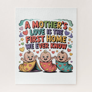 Puzzle A Mother's Love Is The First Home We Ever Know